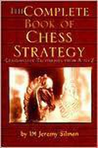 Complete Book of Chess Strategy: Grandmaster Techniques from A to Z von The House of Staunton